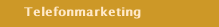 Telefonmarketing